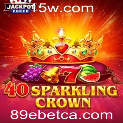 Descubra o Fascinante Mundo de 40SparklingCrown com 89Ebet